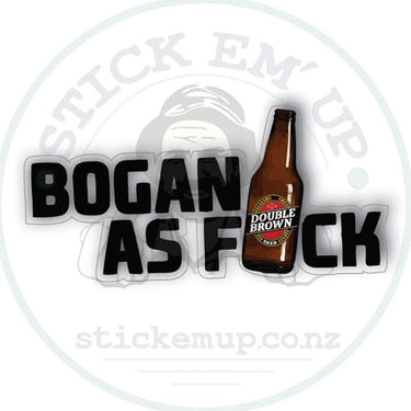 Bogan as Fuck Vinyl Sticker